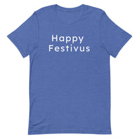 Happy Festivus - Unisex t-shirt