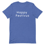 Happy Festivus - Unisex t-shirt