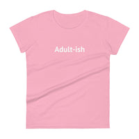 Adult- ish - Women's short sleeve t-shirt